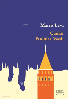 Çünkü Fısıltılar Vardı Mario Levi