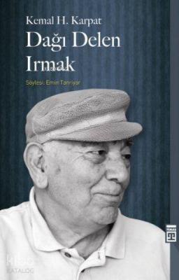 Dağı Delen Irmak; Söyleşi: Emin Tanpınar