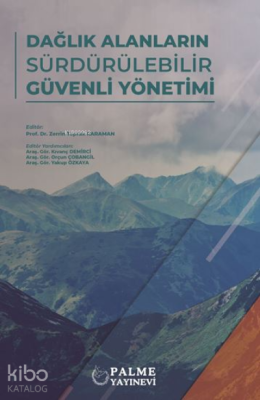 Dağlık Alanların Sürdürülebilir Güvenli Yönetimi