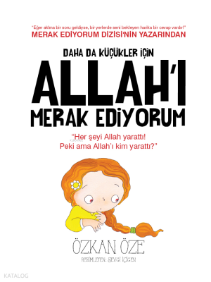 Daha da Küçükler İçin; Allah'ı Merak Ediyorum - 5