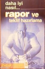 Daha Iyi Nasıl... Rapor ve Teklif Hazırlama