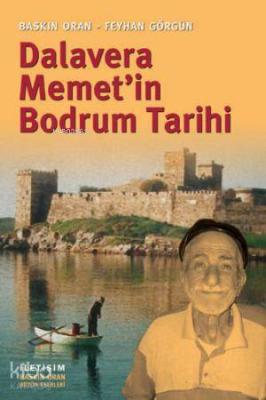 Dalavera Memet'in Bodrum Tarihi