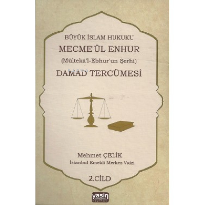 Damad tercümesi 2.cilt Mehmet Çelik