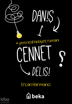 Daniş Bir Cennet Delisi Ercan Harmancı