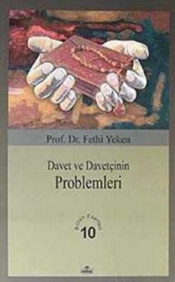 Davet ve Davetçinin Problemleri Fethi Yeken