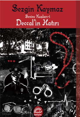 Deccal'in Hatırı - Sevinç Kuşları-1 Sezgin Kaymaz