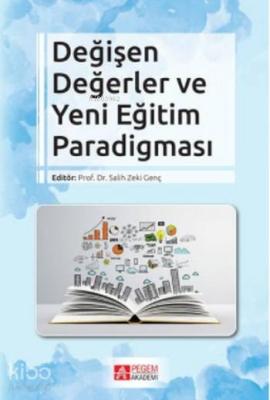 Değişen Değerler ve Yeni Eğitim Paradigması