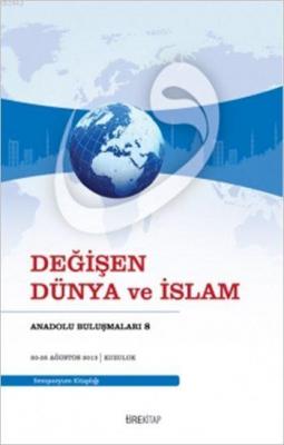 Değişen Dünya ve İslam