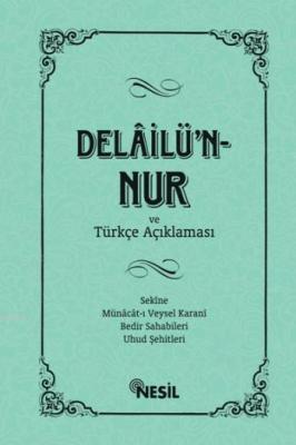 Delâilü'n-Nur ve Türkçe Açıklaması Kenan Demirtaş