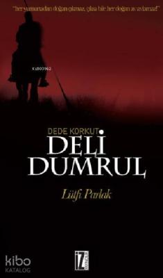 Deli Dumrul Lütfi Parlak