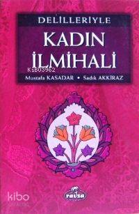 Delilleriyle Kadın İlmihali (Ciltli-Şamua)