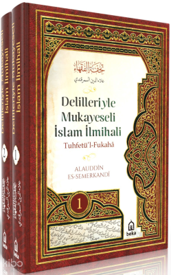 Delilleriyle Mukayeseli İslam İlmihali (2 Cilt) Alauddin es Semerkandi