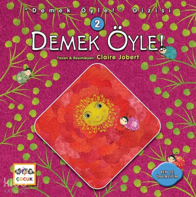 Demek Öyle