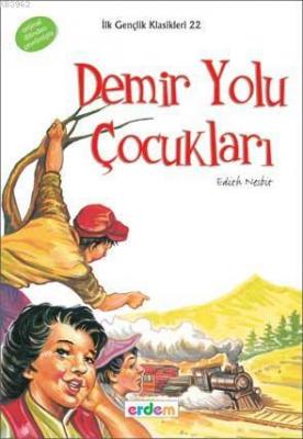 Demir Yolu Çocukları (+12 Yaş)