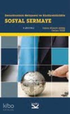 Demokrasinin Gelişmesi ve Sürdürebilirlikte Sosyal Sermaye