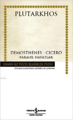 Demosthenes - Cicero (Ciltli) Plutarkhos