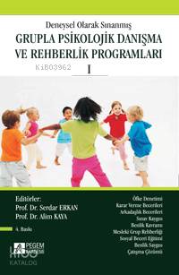 Deneysel Olarak Sınanmış Grupla Psikolojik Danışma ve Rehberlik Progra