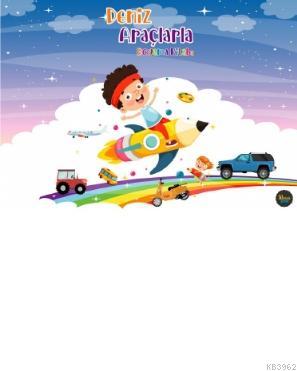 Deniz Araçlarla - Boyama Kitabı Kolektif