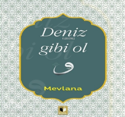 Deniz Gibi Ol