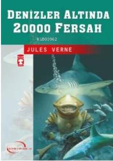 Denizler Altında 20000 Fersah (Gençlik Klasikleri) Jules Verne