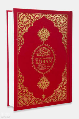 Der Gnadenreiche Koran (Almanca Kuranı Kerim Meali) Kolektif