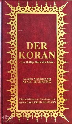 Der Koran; Almanca Kur'ân-ı Kerîm Meali (Küçük Boy, Şamua Kâğıt, Ciltli)