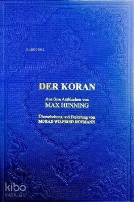 Der Koran; Almanca Kur'ân-ı Kerîm Meali (orta boy, şamua kâğıt, ciltli)