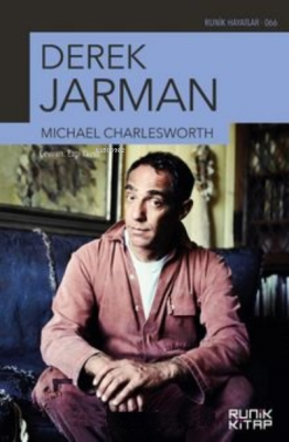 Derek Jarman Michael Charlesworth