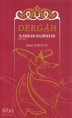 Dergah İlahiler - Kasideler
