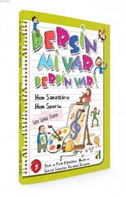 Dersin mi Var Derdin Var : Hem Sanatkarız Hem Sporcu  6