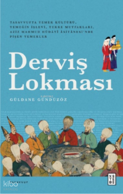 Derviş Lokması Güldane Gündüzöz