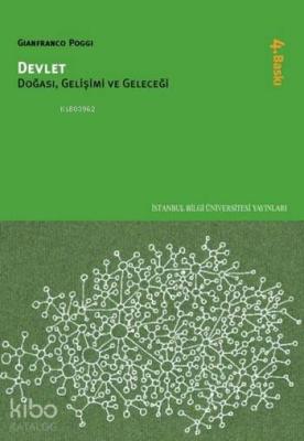 Devlet; Doğası, Gelişimi ve Geleceği