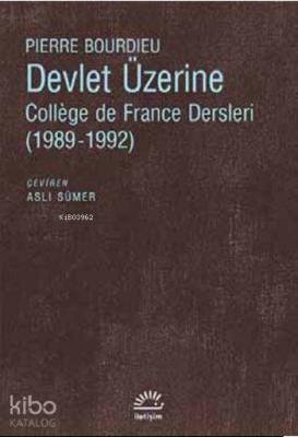 Devlet Üzerine; Collége de France Dersleri (1989-1992)