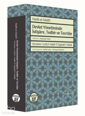 Devlet Yönetiminde İstişâre, Tedbir ve Tecrübe