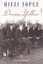 Devrim Yılları Hıfzı Topuz