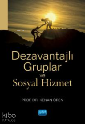 Dezavantajlı Gruplar ve Sosyal Hizmet
