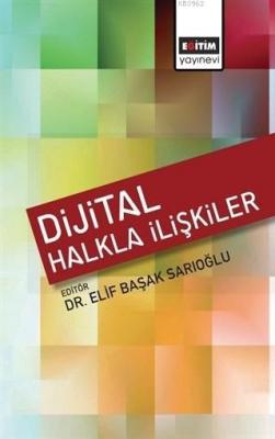 Dijital Halkla İlişkiler Elif Başak Sarıoğlu