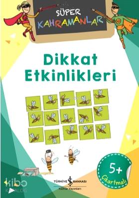 Dikkat Etkinlikleri - Süper Kahramanlar; Eğlenerek Öğrenelim
