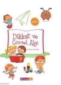 Dikkat ve Görsel Algı Etkinlik Kitabı - 48 Ay