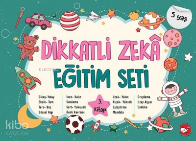 Dikkatli Zeka Eğitim Seti 5 Yaş - 3.Kitap Kolektif