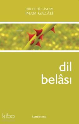 Dil Belası İmam-ı Gazali