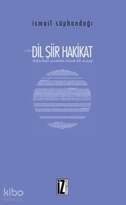 Dil Şiir Hakikat