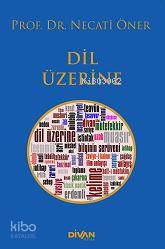 Dil Üzerine