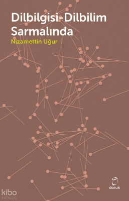 Dilbilgisi-Dilbilim Sarmalında