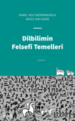 Dilbilimin Felsefi Temelleri Naile Hacızade