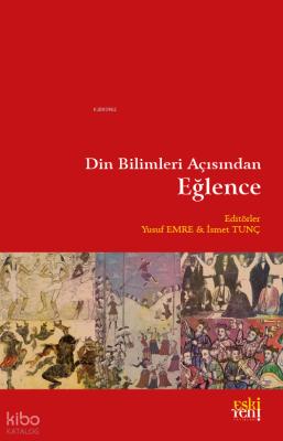 Din Bilimleri Açısından Eğlence