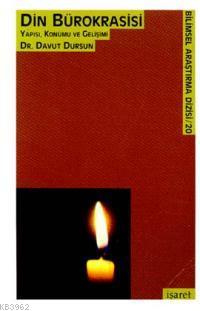 Din Bürokrasisi Yapısı Konumu ve Gelişimi