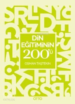 Din Eğitiminin 200'ü Osman Taştekin