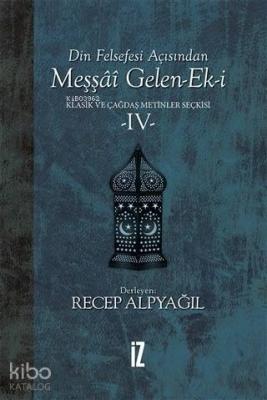 Din Felsefesi Açısından Meşşai Gelen-Ek-i Klasik ve Çağdaş Metinler Seçkisi 4