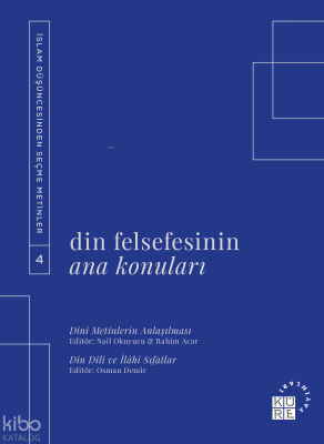 Din Felsefesinin Ana Konuları Cilt 4